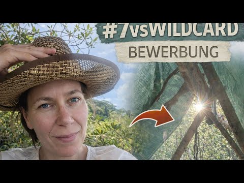 #7vsWildcard Bewerbung @7_vs._wild,  Staffel 6